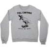 full controll Crewneck Sweatshirt
