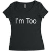 i'm too Women's Triblend Scoop T-shirt
