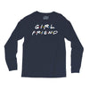 girlfriend friends tv show parody Long Sleeve Shirts