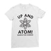 up and atom Ladies Fitted T-Shirt