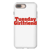 Tuesday Girlfriend iPhone 8 Plus