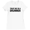 trust me i'm a drummer drum sticks music musician band rock cool geek Ladies Fitted T-Shirt