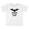 chicken of the cave Toddler T-shirt