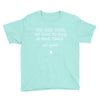 the only thing we have to fear is fear itself, and spiders Youth Tee