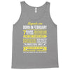 Legends Are Born In February Tank Top