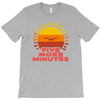 five more minutes T-Shirt