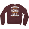 Super Cool Mother Of A Freaking Awesome Son Crewneck Sweatshirt