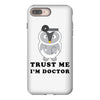 Trust Me i'm Doctor iPhone 8 Plus