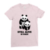 Still Alive Bitches Ladies Fitted T-Shirt