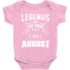 Legends Are Born In August Baby Onesie