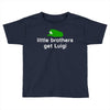 little brothers get luigi Toddler T-shirt