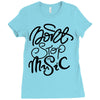 don't stop the music Ladies Fitted T-Shirt