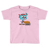 gumball test your might Toddler T-shirt