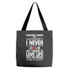 carcinoid cancer is a journey i never planed or asked for but i choose Tote Bags