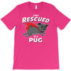 rescued by pug T-Shirt