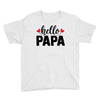 Hello Papa Youth Tee