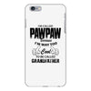 I'm Called Pawpaw Because  I'm Way Too Cool To Be Called Grandfather iPhone 6/6s Plus Case