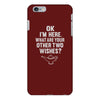 other two wishes iPhone 6/6s Plus Case