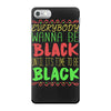 everybody wanna be black iPhone 7 Case