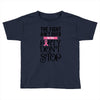the fight ain't over so the party don't stop Toddler T-shirt