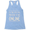 the guy you pretend to be online Racerback Tank