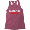 man flu survivor Racerback Tank