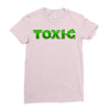 toxic Ladies Fitted T-Shirt