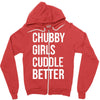 chubby girls cuddle better funny Zipper Hoodie