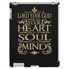 love the lord your god heart soul mind iPad 3 and 4 Case