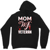 Mom Wife Veteran - Veterans Day T-Shirt Gifts Unisex Hoodie