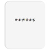 Heroes Mousepad