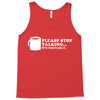 please stop talking it's too early coffee Tank Top