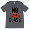 no low class T-Shirt