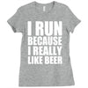 i run because i really like beer Ladies Fitted T-Shirt
