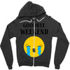 goodbye weekend Zipper Hoodie