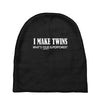 i make twins what's your superpower Baby Beanies