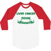 I Love Someone with Liver Cancer to The Moon and Back to Infinity 3/4 Sleeve Shirt
