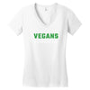 Vegans We're Not Crazy We're Just From The Future White Women's V-Neck T-Shirt