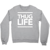 thug life Crewneck Sweatshirt