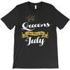 queens are born in july T-Shirt