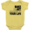make smart choicees in your life Baby Onesie