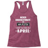 never underestimate an old man who was born in april. Racerback Tank