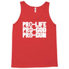 pro life, pro god, pro gun Tank Top