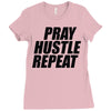 pray hustle repeat Ladies Fitted T-Shirt