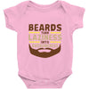 beards turn laziness into awesomeness Baby Onesie