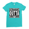 straight outta lonely lodge Ladies Fitted T-Shirt