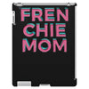 french bulldog mom iPad 3 and 4 Case
