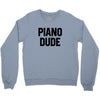 Piano Dude Crewneck Sweatshirt