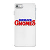 Sherlock Gnomes iPhone 7 Case