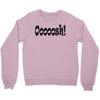 ooooosh Crewneck Sweatshirt